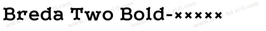 Breda Two Bold字体转换